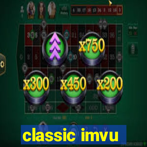 classic imvu